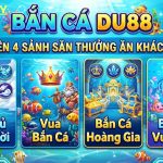 Điểm Tên 4 Sảnh Săn Thưởng Ăn Khách Nhất